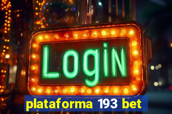 plataforma 193 bet